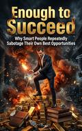 Enough to Succeed