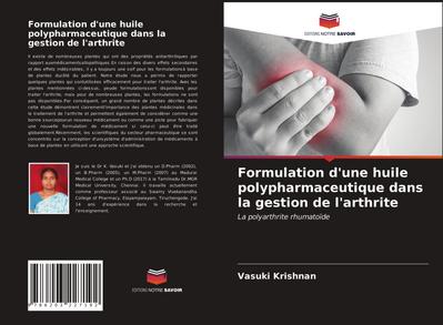 Formulation d’une huile polypharmaceutique dans la gestion de l’arthrite