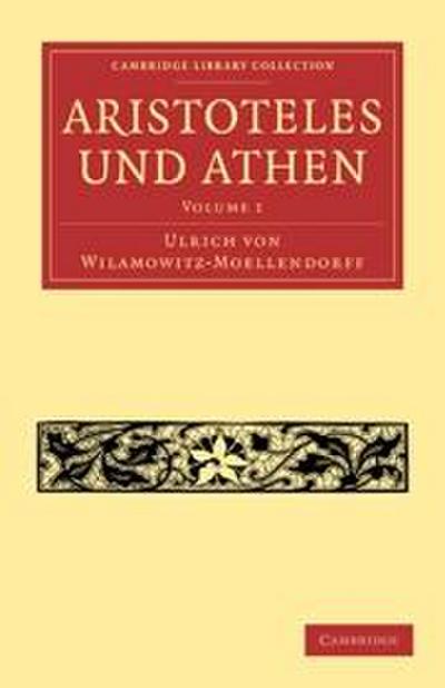 Aristoteles und Athen: Volume 1