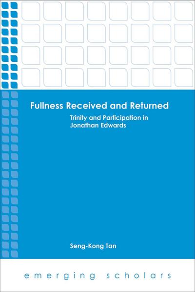 Tan, S: Fullness Received and Returned