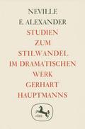 Studien zum Stilwandel im Dramatischen Werk Gerhart Hauptmanns