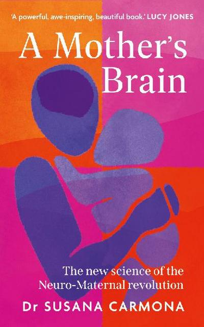 A Mother’s Brain