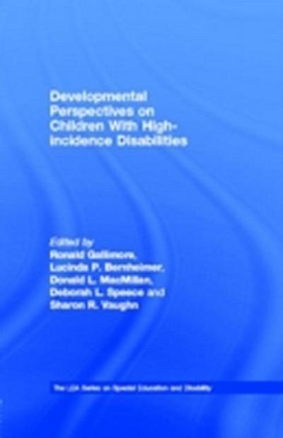 Developmental Perspectives on Children With High-incidence Disabilities