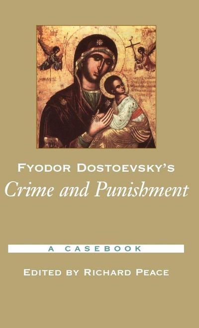 Fyodor Dostoevsky’s Crime and Punishment