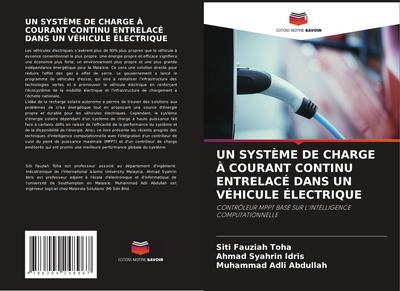 UN SYSTÈME DE CHARGE À COURANT CONTINU ENTRELACÉ DANS UN VÉHICULE ÉLECTRIQUE