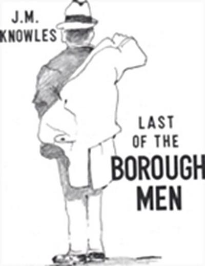 Last of the Borough Men