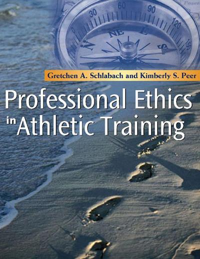 Professional Ethics in Athletic Training - E-Book