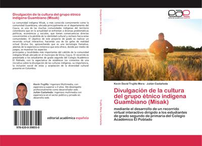 Divulgación de la cultura del grupo étnico indígena Guambiano (Misak)