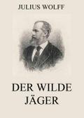 Der wilde Jäger