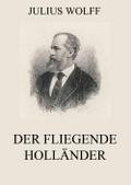 Der fliegende Holländer