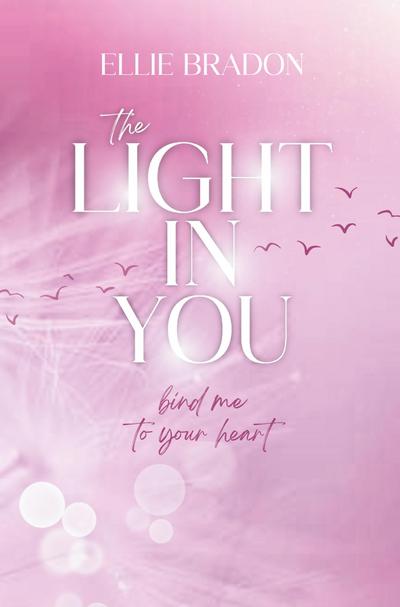 THE LIGHT IN YOU