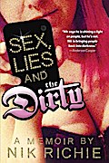 Sex, Lies and The Dirty