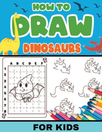 How To Draw Dinosaurs for Kids