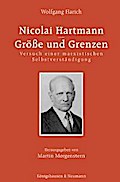 Nicolai Hartmann - Größe und Grenze