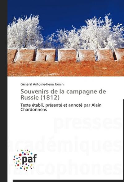 Souvenirs de la campagne de Russie (1812)