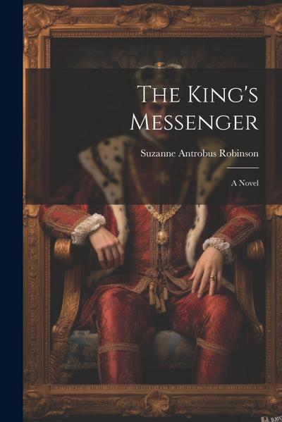 The King’s Messenger