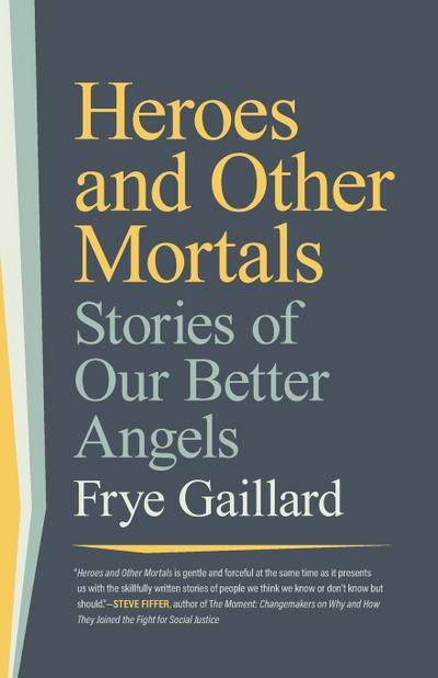 Heroes and Other Mortals