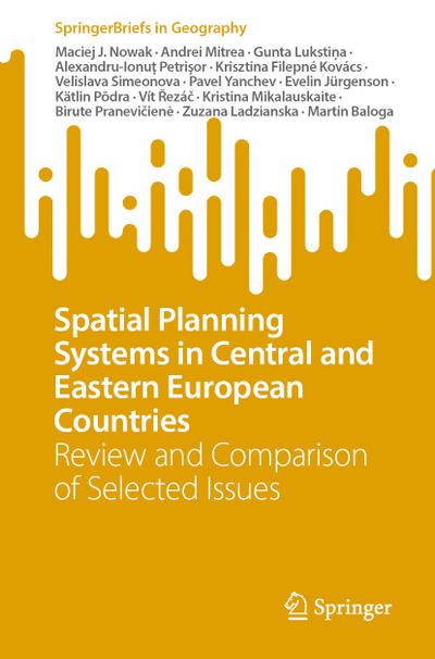 Spatial Planning Systems in Central and Eastern European Countries
