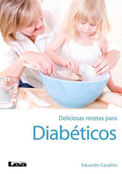 Deliciosas Recetas Para Diabéticos 2° Ed