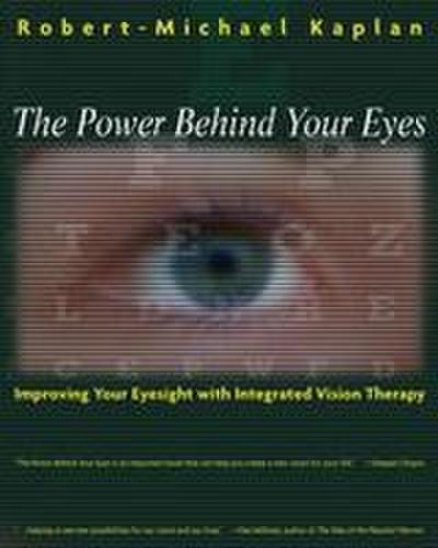 The Power Behind Your Eyes