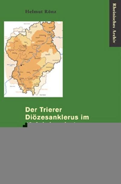 Der Trierer Diözesanklerus im 19. Jahrhundert, 2 Tle. m. CD-ROM