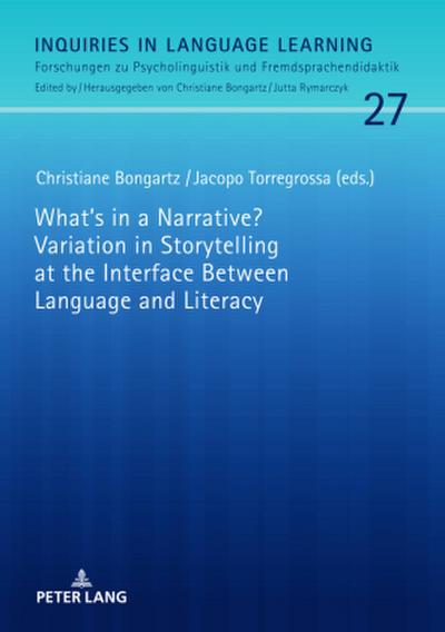 What’s in a Narrative? Variation in Storytelling at the Interface Between Language and Literacy