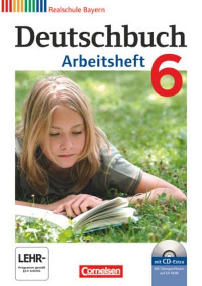 Deutschbuch - Sprach- und Lesebuch - Realschule Bayern 2011 - 6. Jahrgangsstufe