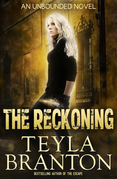 The Reckoning (Unbounded, #5)