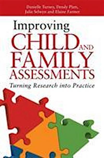 Improving Child and Family Assessments