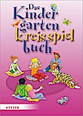 Das Kindergartenkreisspielbuch (German Edition)