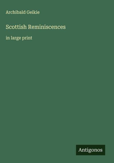 Scottish Reminiscences