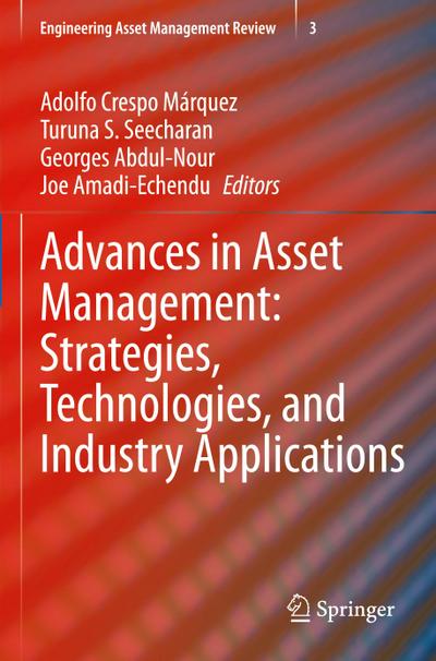 Advances in Asset Management: Strategies, Technologies, and Industry Applications