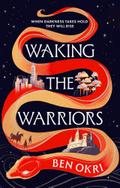 Waking the Warriors
