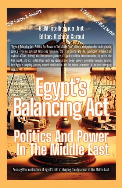 Egypt’s Balancing Act