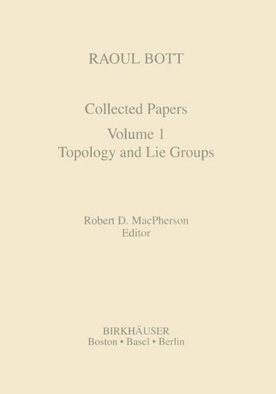 Raoul Bott: Collected Papers