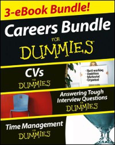 Careers For Dummies Three e-book Bundle: Answering Tough Interview Questions For Dummies, CVs For Dummies and Time Management For Dummies
