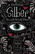Silber - Das erste Buch der Träume von Kerstin Gier | Buch