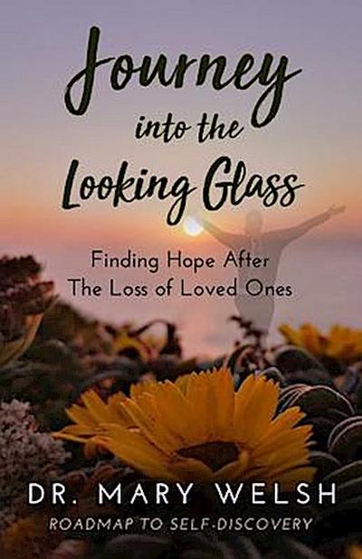 Journey into the Looking Glass