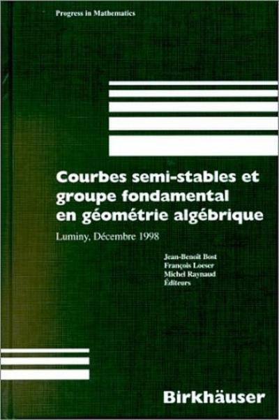 Courbes semi-stables et groupe fondamental en geometrie algebrique