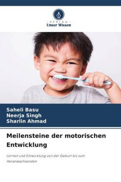 Meilensteine ¿¿der motorischen Entwicklung
