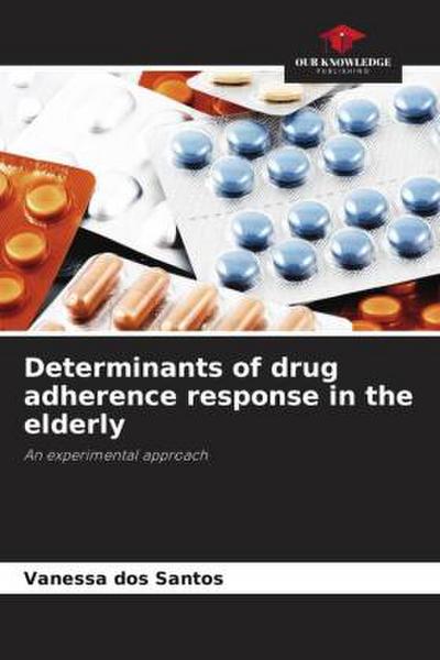 Determinants of drug adherence response in the elderly