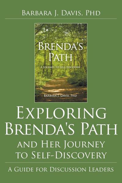 Exploring Brenda’s Path and Her Journey to Self-Discovery