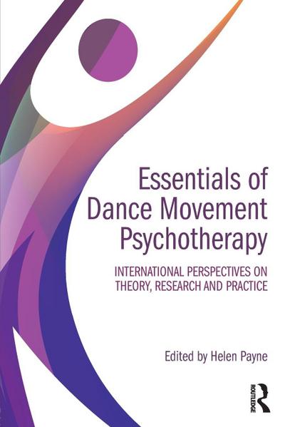 Essentials of Dance Movement Psychotherapy