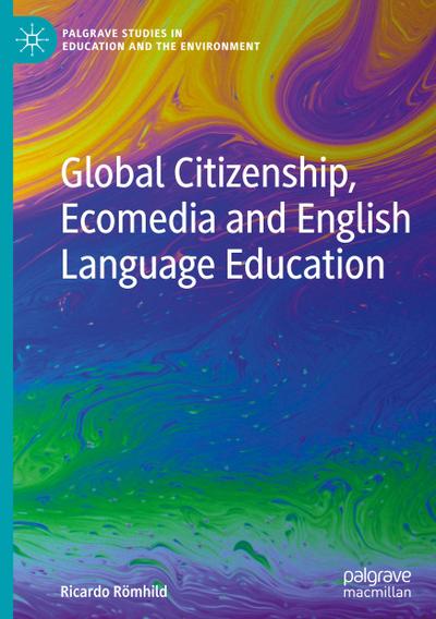 Global Citizenship, Ecomedia and English Language Education