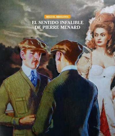 El sentido infalible de Pierre Menard