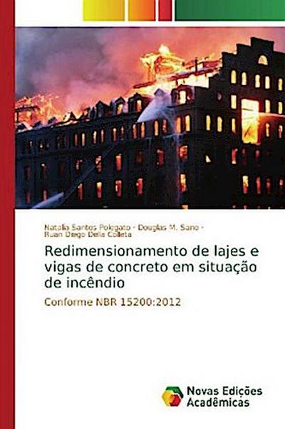 Redimensionamento de lajes e vigas de concreto em situação de incêndio