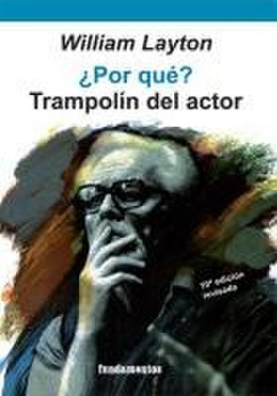 Por qué? : trampolín del actor