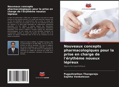 Nouveaux concepts pharmacologiques pour la prise en charge de l’érythème noueux lépreux