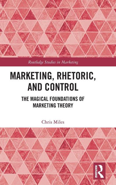 Marketing, Rhetoric and Control