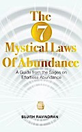The 7 Mystical Laws of Abundance